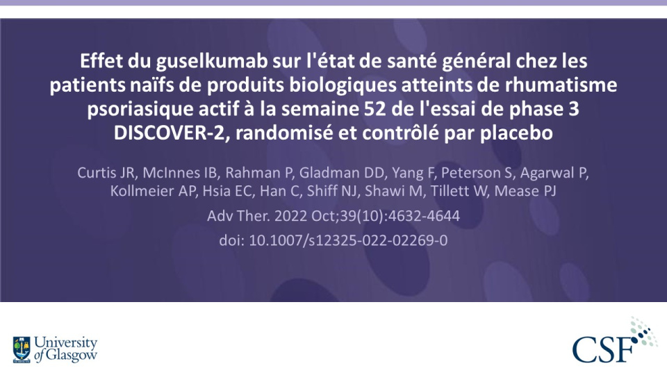 Publication thumbnail: Effet du guselkumab sur l'état de santé général chez les patients naïfs de produits biologiques atteints de rhumatisme psoriasique actif à la semaine 52 de l'essai de phase 3 DISCOVER-2, randomisé et contrôlé par placebo
